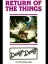 Return of the Things