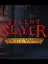 Silent Slayer: Vault of the Vampire