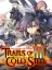 The Legend of Heroes: Trails of Cold Steel III