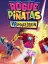 Rogue Pi&ntilde;atas: VRmageddon