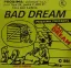 Bad Dream