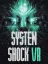 System Shock VR