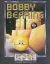 Bobby Bearing